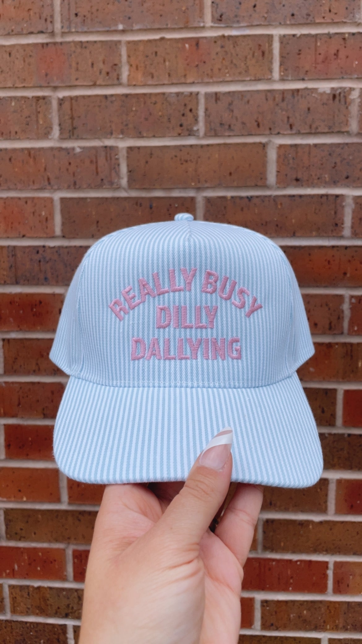 Really Busy Dilly Dallying