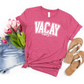 Vacay Vibes Graphic Tee